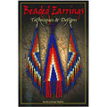 Beaded Earrings: Techniques & Designs