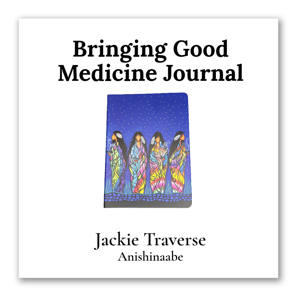 Jackie Traverse Bringing Good Medicine Journal